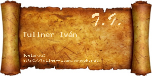 Tullner Iván névjegykártya